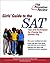 The Girls' Guide to the SAT by Ron Foley