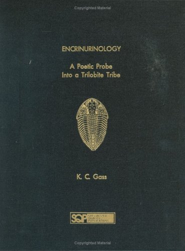Encrinurinology: A Poetic Probe into a Trilobite Tribe (Library Binding)