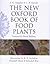 The New Oxford Book of Food Plants