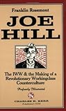 Joe Hill by Franklin Rosemont
