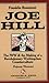 Joe Hill: The I.W.W. and the Making of a Revolutionary Working Class Counterculture