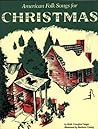 American Folk Songs for Christmas American Folk Songs for Christmas