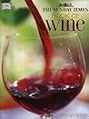 The " Sunday Times" Book of Wine