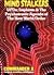 Mind Stalkers by Commander X
