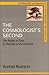 The Cosmologist's Second: The Riddle of Time in Theories of the Universe (Anomalies : Alternatives to Contemporary Orthodoxies)