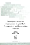 Decoherence and its Implications in Quantum Computing and Information Transfer (Nato-Computer and Systems Sciences, 182)