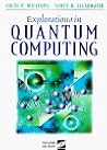 Explorations in Quantum Computing