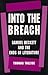 Into the Breach: Samuel Beckett and the Ends of Literature (Princeton Legacy Library)