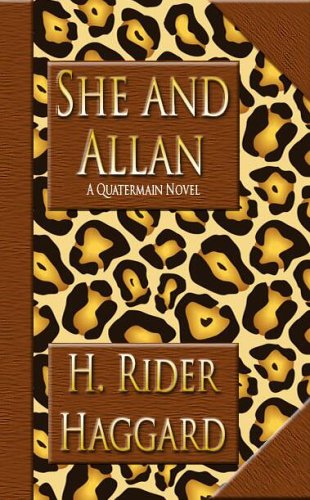 She and Allan (Allan Quatermain #11)