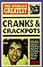 The World's Greatest Cranks...