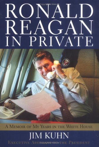 Ronald Reagan in Private: A Memoir of My Years in the White House (Hardcover)