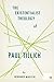 The Existential Philosophy of Paull Tillich