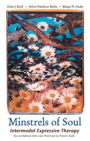 Minstrels of Soul: Intermodal Expressive Therapy (Paperback)