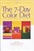 The 7-Day Color Diet: The New Way to Health and Beauty (Capital Lifestyles)