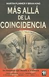 Mas Alla De La Coincidencia / Beyond Coincidence: Amazing Stories of Coincidence and the Mystery and Mathematics Behind Them (Spanish Edition) Mas Alla De La Coincidencia / Beyond Coincidence: Amazing Stories of Coincidence and the Mystery and Mathematics Behind Them (Spanish Edition)