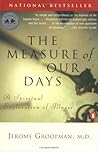 The Measure of Our Days: A Spiritual Exploration of Illness The Measure of Our Days: A Spiritual Exploration of Illness