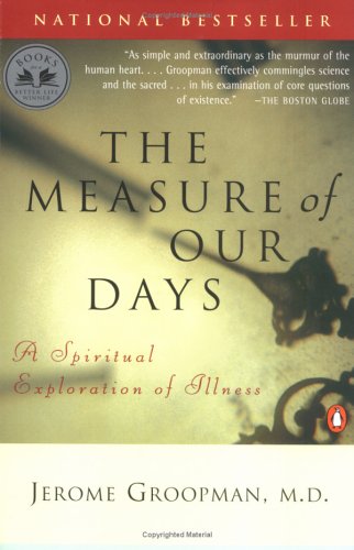 The Measure of Our Days: A Spiritual Exploration of Illness (Paperback)