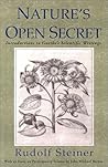 Nature's Open Secret: Introductions to Goethe's Scientific Writings (Classics in Anthroposophy)