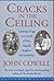 Cracks in the Ceiling by John Cowell