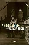 A Monk Swimming by Malachy McCourt