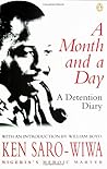 A Month and a Day by Ken Saro-Wiwa