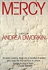 Mercy by Andrea Dworkin