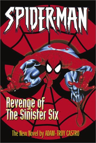 Spider-Man: Revenge of the Sinister Six (Sinister Six, #2)