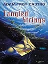 Tangled Strings