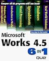 Microsoft Works 4.5 6-In-1 Microsoft Works 4.5 6-In-1