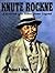 Knute Rockne: A Pictorial H...