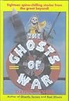The Ghosts of War The Ghosts of War