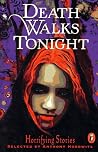 Death Walks Tonig...