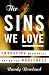 The Sins We Love: Embracing...