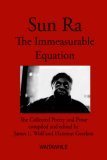 The Immeasurable Equation: The Collected Poetry and Prose (Hardcover)