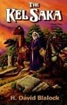 The Kel Saka: Book Five of the Thran Chronicles