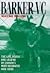 BARKER VC, The Life, Death and Legend of Canada's Most Decora... by Wayne Ralph