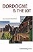 Dordogne & the Lot (Cadogan Guides)