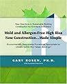 Mold and Allergen-Free High Rise New Construction Made Simple: Environmentally Responsible Procedures Appropriate for USGBC (LEED-NC/EB) Green Buildings