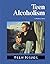Teen Alcoholism (Teen Issues)