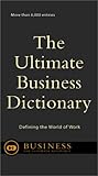 The Ultimate Business Dictionary: Defining The World Of Work
