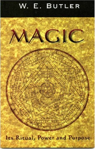 Magic, Its Ritual, Power And Purpose (Paperback)