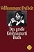 Vollkommene Freiheit. Das große Krishnamurti- Buch.