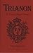 Trianon: A Novel of Royal F...