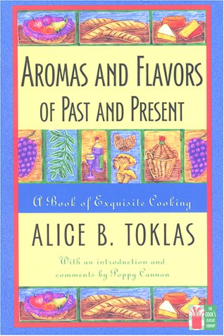 Aromas and Flavors: Of Past and Present (Cook's Classic Library)
