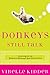 Donkeys Still Talk by Virelle Kidder