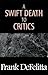 A Swift Death to Critics by Frank De Felitta