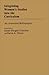 Integrating Women's Studies into the Curriculum: An Annotated Bibliography (Bibliographies and Indexes in Education)