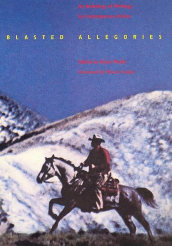 Blasted Allegories: An Anthology of Writings by Contemporary Artists (Paperback)