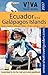 V!va Travel Guide to Ecuador & the Galapagos Islands by Katie Tibbetts