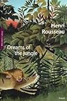 Henri Rousseau: Dreams of the Jungle (Pegasus Library Paperback) Henri Rousseau: Dreams of the Jungle (Pegasus Library Paperback)